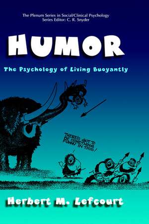Humor: The Psychology of Living Buoyantly de Herbert M. Lefcourt