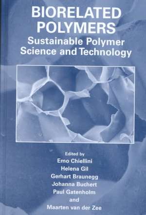 Biorelated Polymers: Sustainable Polymer Science and Technology de Emo Chiellini