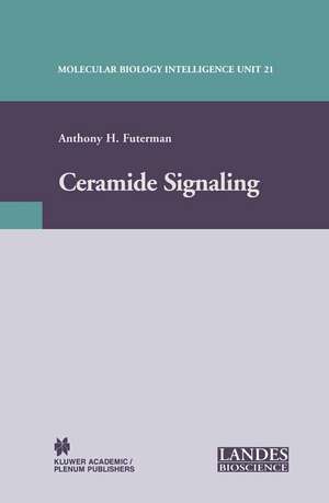 Ceramide Signaling de Anthony H. Futerman