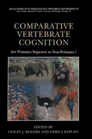 Comparative Vertebrate Cognition: Are Primates Superior to Non-Primates? de Lesley J. Rogers