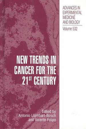 New Trends in Cancer for the 21st Century de Antonio Llombart-Bosch