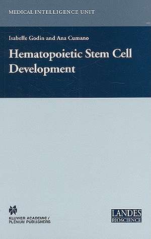 Hematopoietic Stem Cell Development de Isabelle Godin