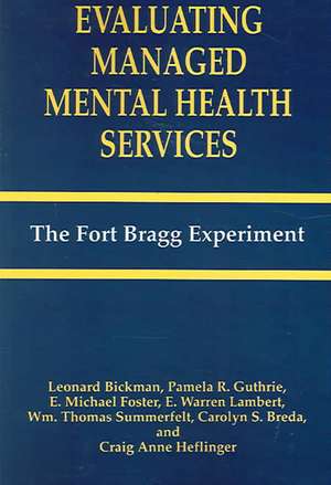 Evaluating Managed Mental Health Services de Leonard Bickman