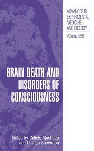 Brain Death and Disorders of Consciousness de Calixto Machado