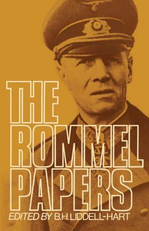 The Rommel Papers de B.h. Liddell Hart