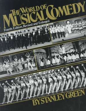 The World Of Musical Comedy de Stanley Green