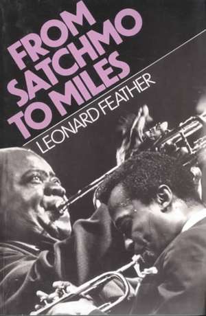 From Satchmo To Miles de Leonard Feather