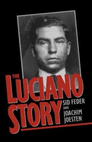 The Luciano Story de Sid Feder