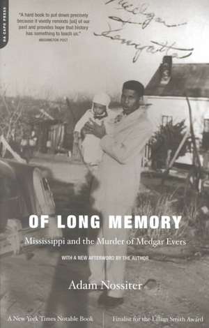 Of Long Memory: Mississippi And The Murder Of Medgar Evers de Adam Nossiter