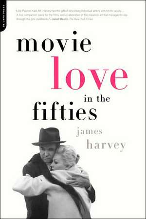 Movie Love In The Fifties de James Harvey