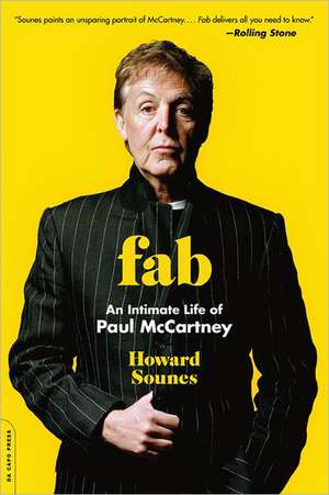 Fab: An Intimate Life of Paul McCartney de Howard Sounes