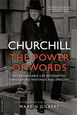 Churchill: The Power of Words de Winston Churchill