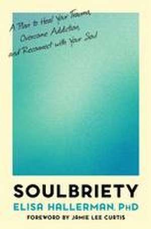 Soulbriety de Elisa Hallerman