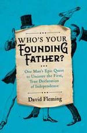 Who's Your Founding Father? de David Fleming