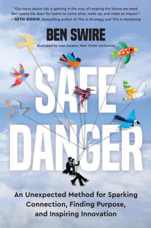 Safe Danger de Ben Swire