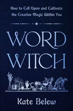 Word Witch de Kate Belew