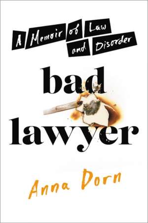 Bad Lawyer de Anna Dorn