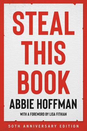 Steal This Book (50th Anniversary Edition) de Abbie Hoffman