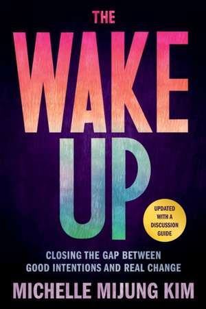 The Wake Up de Michelle M Kim