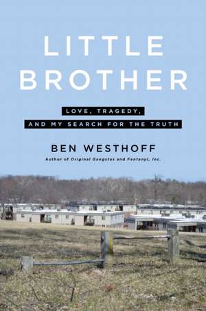 Little Brother de Ben Westhoff