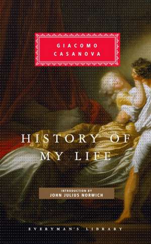 History of My Life de Giacomo Casanova