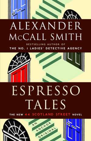 Espresso Tales de Alexander McCall Smith