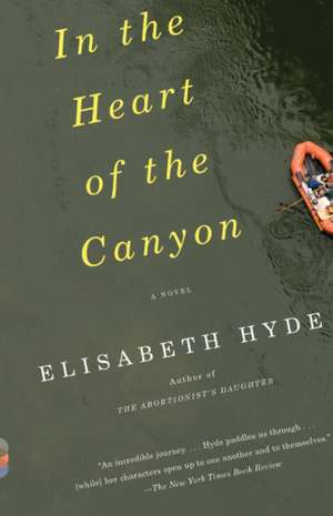 In the Heart of the Canyon de Elisabeth Hyde