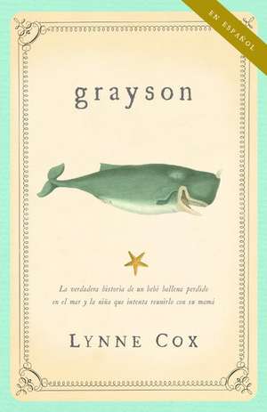 Grayson de Lynne Cox