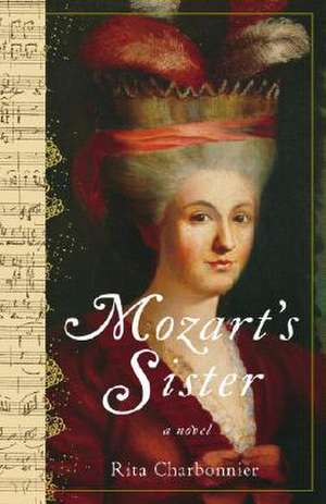 Mozart's Sister de Rita Charbonnier