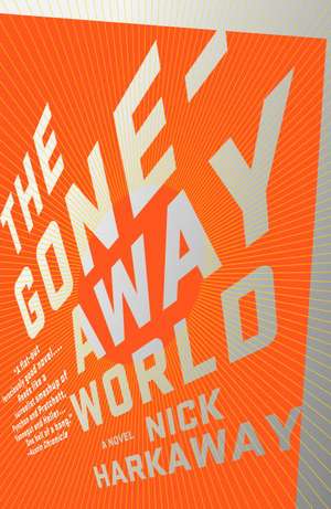 The Gone-Away World de Nick Harkaway