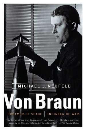 Von Braun de Michael Neufeld