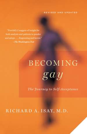 Becoming Gay: The Journey to Self-Acceptance de Richard Isay