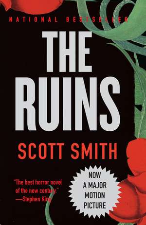 The Ruins de Scott Smith