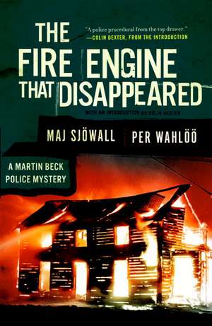 The Fire Engine That Disappeared: A Martin Beck Police Mystery (5) de Per Wahloo