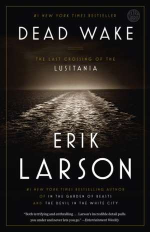 Dead Wake de Erik Larson