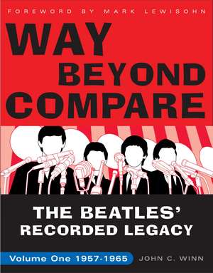 Way Beyond Compare: 1957-1965 de John C. Winn