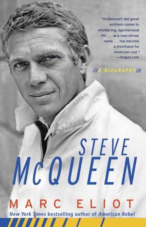 Steve McQueen de Marc Eliot