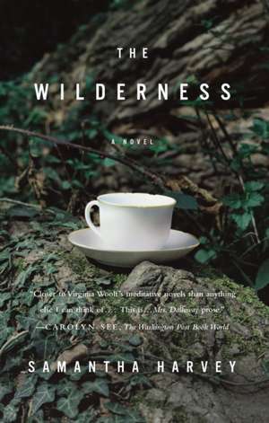 The Wilderness de Samantha Harvey