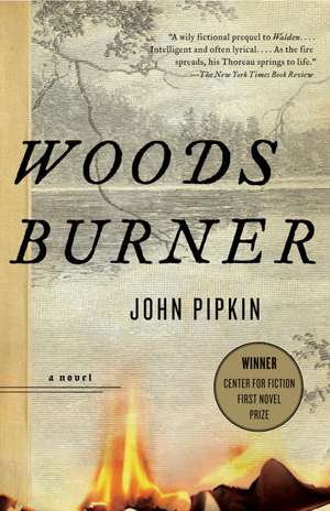 Woodsburner: A Short Book about Darwin, Lincoln, and Modern Life de John Pipkin