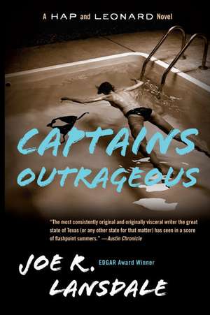 Captains Outrageous: A Hap and Leonard Novel de Joe R. Lansdale