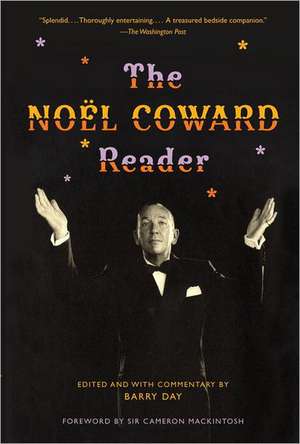 The Noël Coward Reader de Noël Coward
