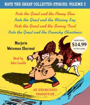 Nate the Great Collected Stories: Nate the Great and the Phony Clue; Nate the Great and the Missing Key; Nate the Great and the Snowy Trail; de Marjorie Weinman Sharmat