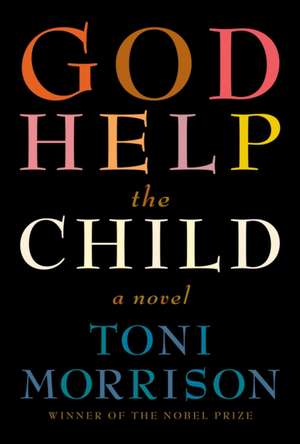 God Help the Child de Toni Morrison