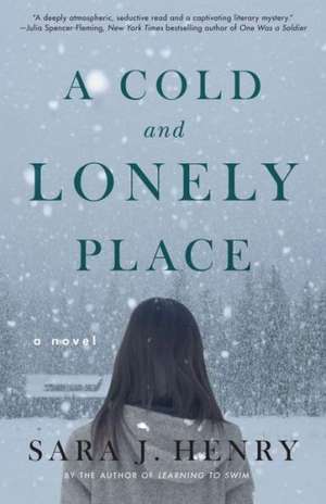 A Cold and Lonely Place de Sara J. Henry