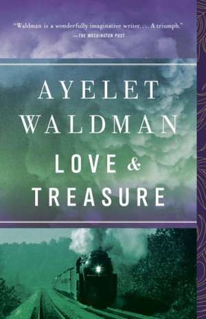 Love and Treasure de Ayelet Waldman