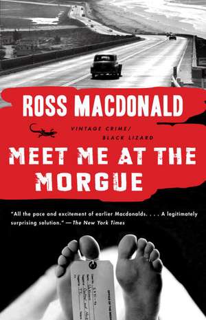 Meet Me at the Morgue de Ross Macdonald