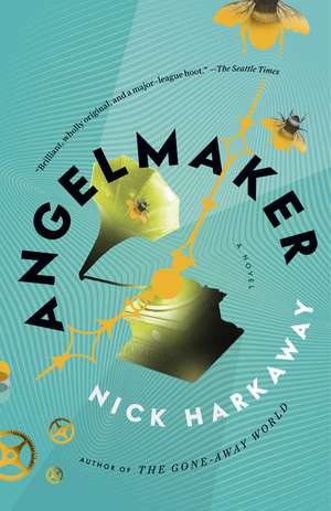 Angelmaker de Nick Harkaway