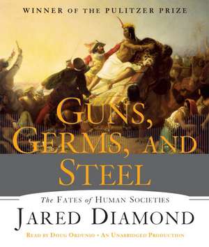 Guns, Germs, and Steel: The Fates of Human Societies de Jared Diamond