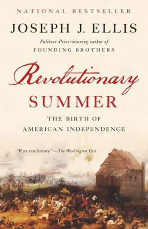 Revolutionary Summer de Joseph J. Ellis