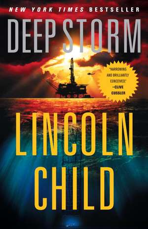 Deep Storm: An American Family in Iran de Lincoln Child